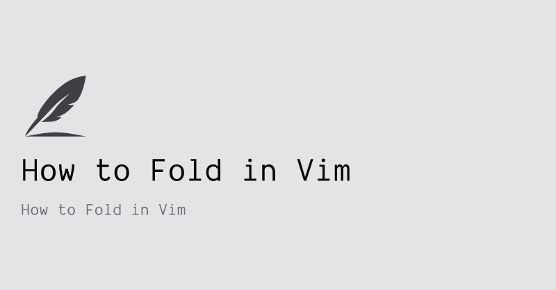 How to Fold in Vim | 船长の部落格